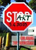 Motiv der Einladung zur Ausstellung: Stoppschild, aus Stopp wurde Start, wobei das ART aus Start größer geschrieben wurde.
